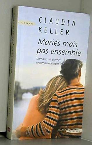 Mariés mais pas ensemble 9782738218513