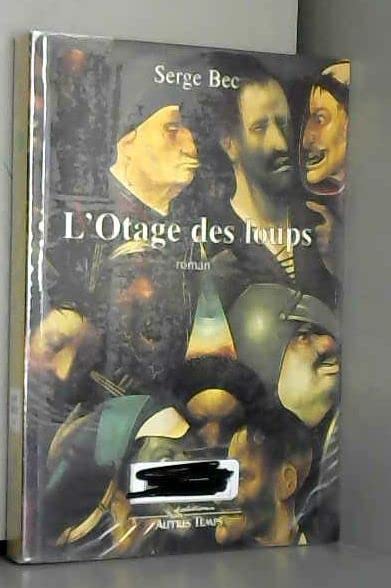 L'Otage des loups 9782911873041