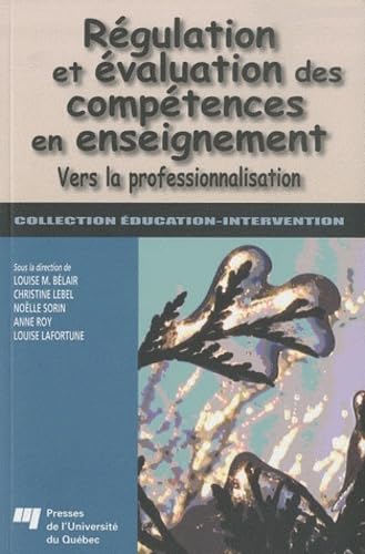 REGULATION ET EVALUATION DES COMPETENCES EN ENSEIGNEMENT 9782760525849