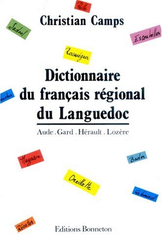 Dictionnaire du français régional du Languedoc 9782862531175