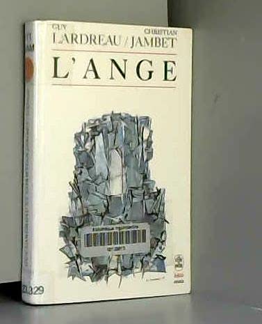 L'Ange : ontologie de la Révolution, tome 1 9782253049289