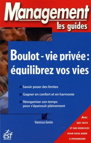 Boulot - vie privée, équilibrez vos vie (0000) 9782710117735