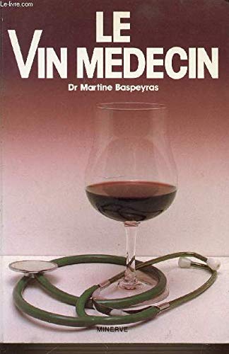 Le Vin medecin 9782869310124