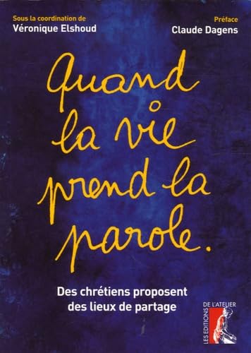 quand la vie prend la parole (0) 9782708238619