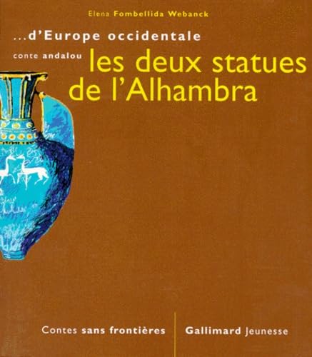 Les Deux Statues De L'Alhambra 9782070518982