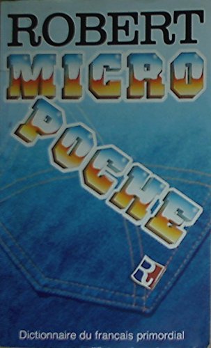 Micro Robert Dictionnaire de Francais Primordial 9782850360152
