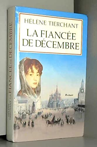 La fiancée de décembre 9782702860205