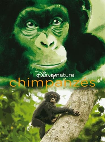 Chimpanzés, Disney cinéma 9782014602746