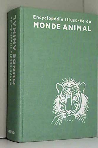 Encyclopédie illustrée du monde animal 