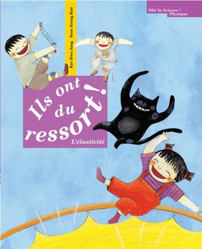 Ils ont du ressort ! L'élasticité 9782352630333