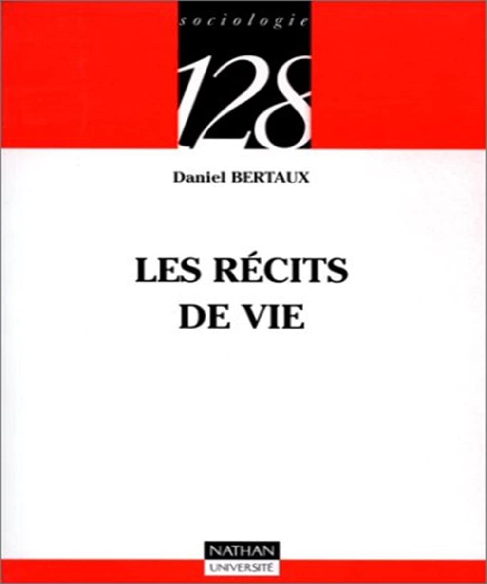 Les récits de vie : Perspective ethnosociologique 9782091904467