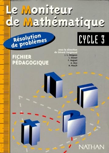 Le Moniteur de Mathématique : Résolution de problèmes, CE2-CM1 (Manuel du professeur) 9782091208244