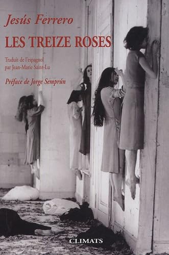 Les Treize roses 9782841582778