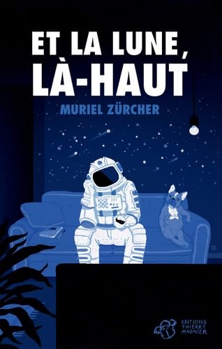 Et la lune, là-haut 9791035202507