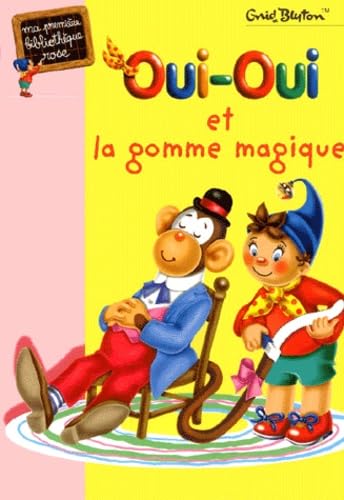 Oui-Oui et la gomme magique 9782012006737