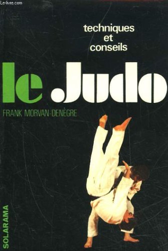 Le judo 9782263000485