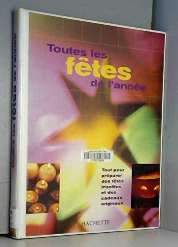 Le grand livre des fêtes de l'année 9782012362536