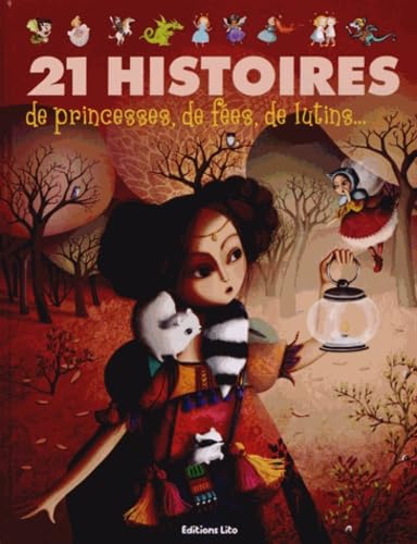 J'aime les Histoires : 21 histoires de princesses, de Fées, de Lutins... - Dès 3 ans 9782244418346