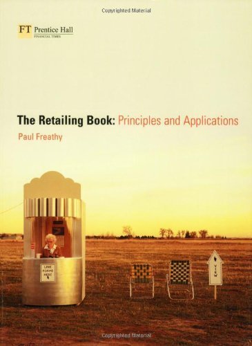 The Retailing Book: Principles and Applications 9780273655480