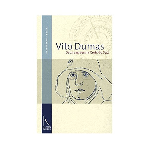 Seul, cap vers la Croix du Sud: La croisière du "Legh" à travers l'Atlantique 9782917497005