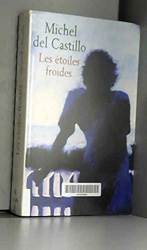 Les étoiles froides. Roman. 9782702867297