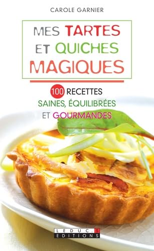 Mes tartes et quiches magiques 9782848993966