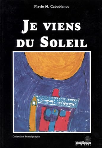 Je viens du soleil 9782902450527