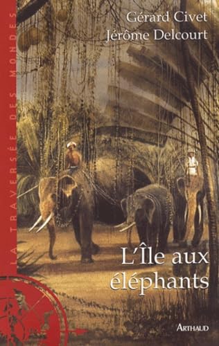 L'Île aux éléphants 9782700395679
