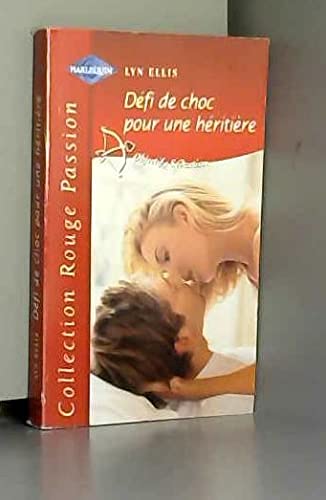 DEFI DE CHOC POUR UNE HERITIERE 9782280118460