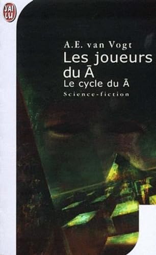 Les Joueurs du Ā, cycle du Ā 9782290317143