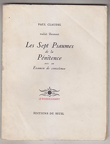 Les sept psaumes de la pénitence, avec un examen de conscience. Collection : Le Buisson ardent. 