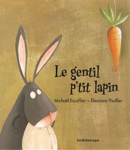 Le Gentil P'tit Lapin 9782877675987