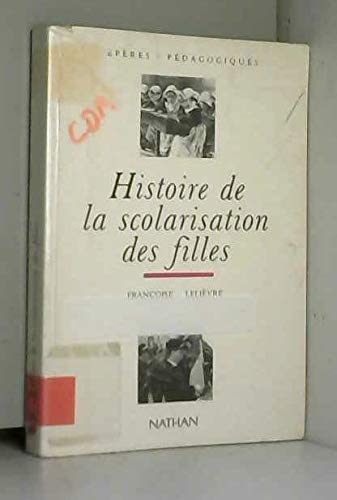 Histoire de la scolarisation des filles 9782091819211
