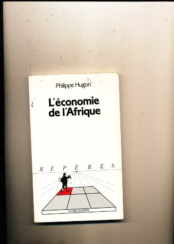 L'économie de l'Afrique 9782707121943