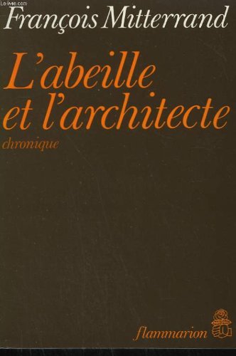 L'ABEILLE ET L'ARCHITECTE. CHRONIQUE. 