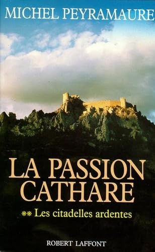 La Passion cathare, volume 2 9782221077306