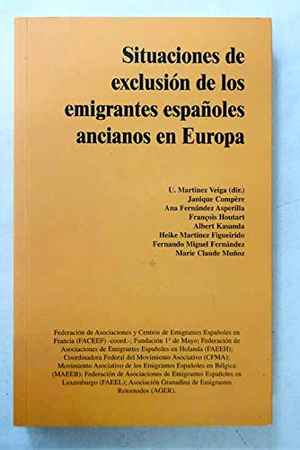 Situaciones de exclusion de los emigrantes espanoles ancianos en europa 9782911777073