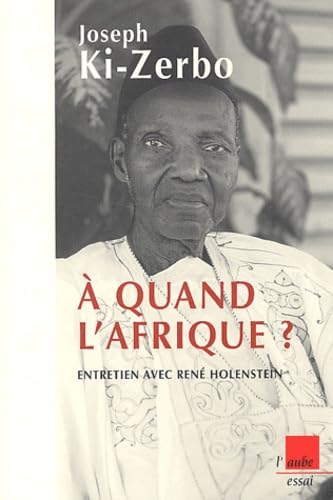 A quand l'Afrique ? Entretien avec René Holenstein 9782876788589