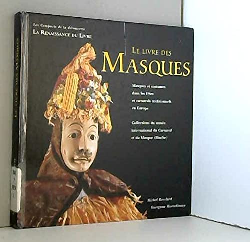 Le Livre Des Masques 9782804600105