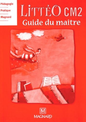 Littéo CM2: Guide du maître 9782210655102