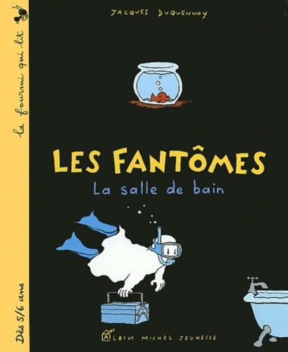 Les Fantômes : la salle de bains 9782226118547