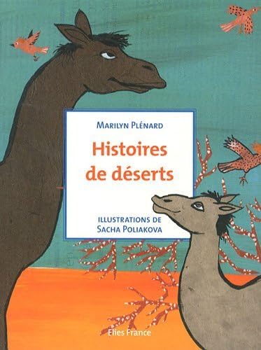 Histoires de déserts 9782910272715