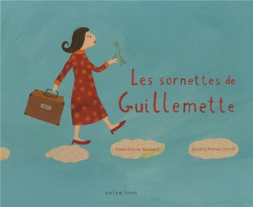 Les sornettes de Guillemette 9782350213187