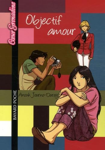 Objectif amour 9782747022569