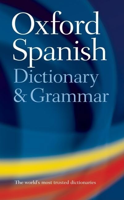 Oxford Spanish Dictionary And Grammar. 2nd Edition 9780198603887