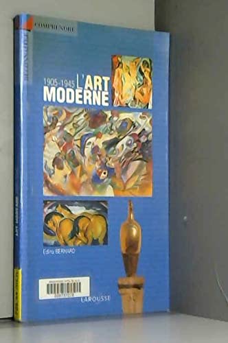 L'art moderne, 1905-1945 9782035055163