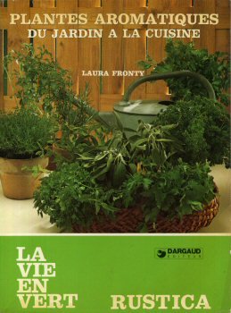 Plantes aromatiques : du jardin a la cuisine 9782205016512