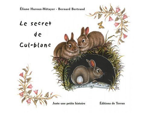 Le Secret de cul-blanc 9782913288348