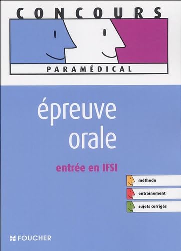 EPREUVE ORALE ENTREE EN IFSI (Ancienne édition) 9782216101283