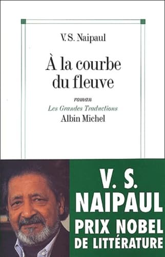 À la courbe du fleuve 9782226131324